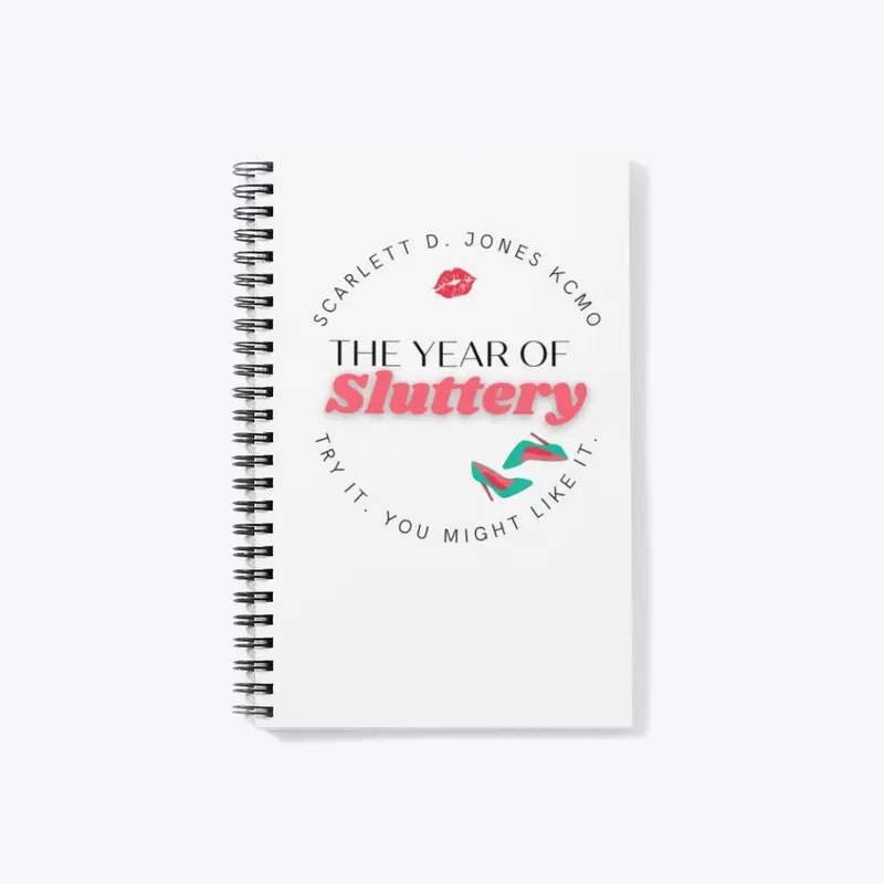 The Year of Sluttery